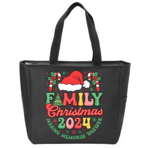 Family Christmas 2024 Making Memories Together Zip Tote Bag