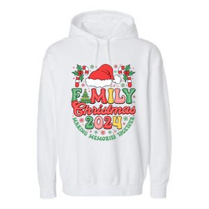 Family Christmas 2024 Making Memories Together Garment-Dyed Fleece Hoodie