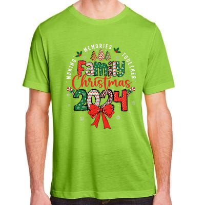 Family Christmas 2024 Matching Xmas Making Memories Together Adult ChromaSoft Performance T-Shirt