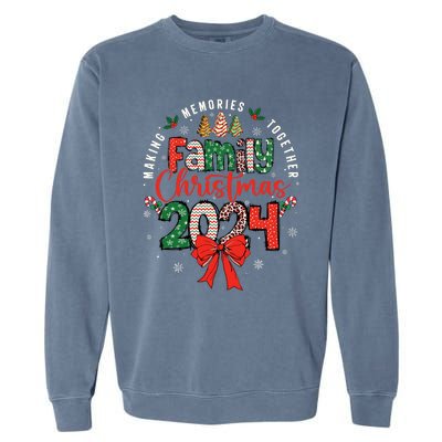 Family Christmas 2024 Matching Xmas Making Memories Together Garment-Dyed Sweatshirt