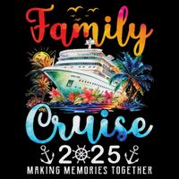 Family Cruise 2025 Vacation Trip Family Matching Cruise Ship Kids T-Shirt