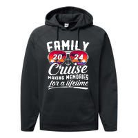 Family Cruise 2024 Making Memories Together Summer Trip Ship Performance Fleece Hoodie