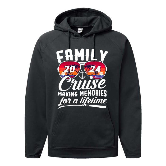 Family Cruise 2024 Making Memories Together Summer Trip Ship Performance Fleece Hoodie