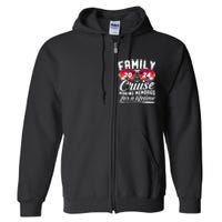 Family Cruise 2024 Making Memories Together Summer Trip Ship Full Zip Hoodie