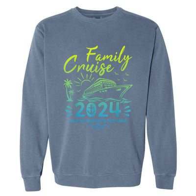 Family Cruise 2024 Making Memories Family Vacation 2024 Garment-Dyed Sweatshirt