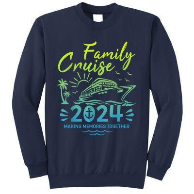 Family Cruise 2024 Making Memories Family Vacation 2024 Sweatshirt