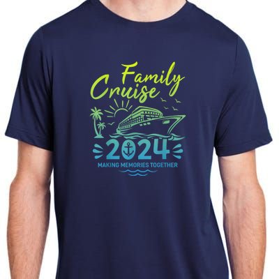 Family Cruise 2024 Making Memories Family Vacation 2024 Adult ChromaSoft Performance T-Shirt