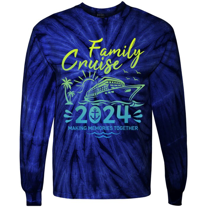 Family Cruise 2024 Making Memories Family Vacation 2024 Tie-Dye Long Sleeve Shirt