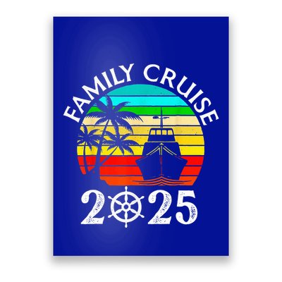 Family Cruise 2025 Vacation Trip Cruising Family Matching Poster