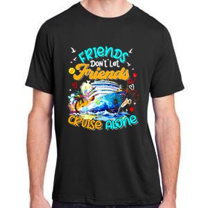 Funny Cruise 2024 Friends Dont Let Friends Cruise Alone Adult ChromaSoft Performance T-Shirt