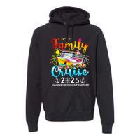 Family Cruise 2025 Family Vacation Matching 2025 Premium Hoodie