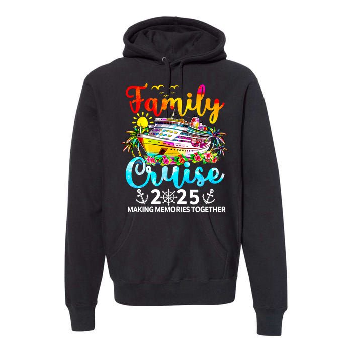 Family Cruise 2025 Family Vacation Matching 2025 Premium Hoodie