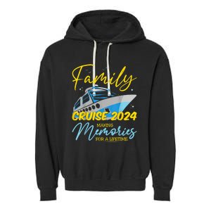 Family Cruise 2024 Sailing Cruising Vacation 2024 Garment-Dyed Fleece Hoodie