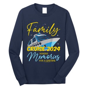 Family Cruise 2024 Sailing Cruising Vacation 2024 Long Sleeve Shirt