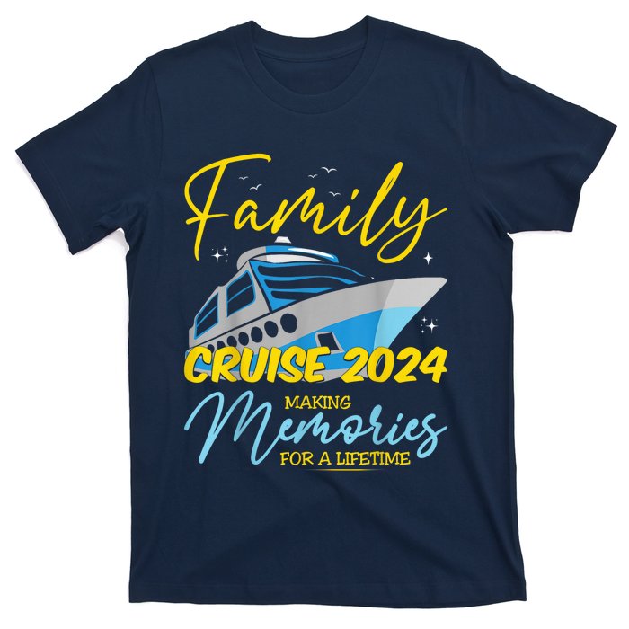 Family Cruise 2024 Sailing Cruising Vacation 2024 T-Shirt