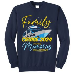 Family Cruise 2024 Sailing Cruising Vacation 2024 Tall Sweatshirt