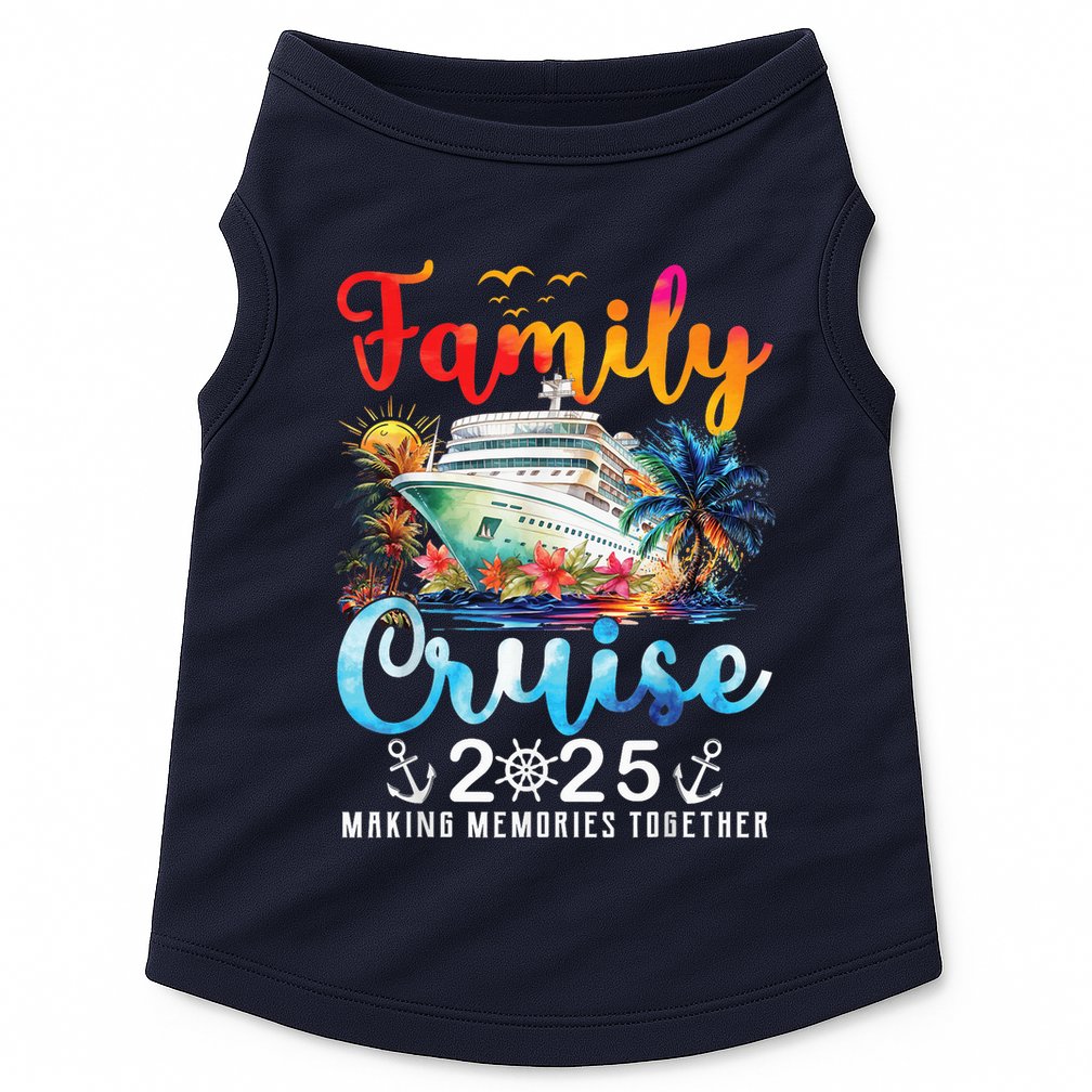 Family Cruise 2025 Vacation Trip Family Matching Cruise Ship Doggie Tank