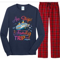 Family Cruise 2025 Aw Ship ItS Family Trip 2025 Long Sleeve Pajama Set