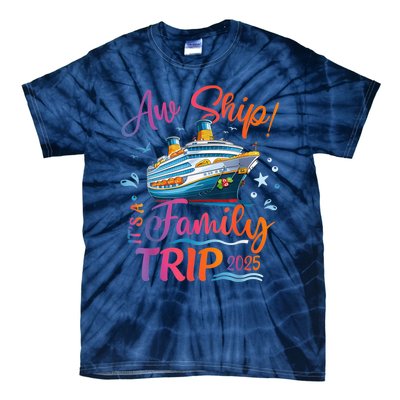 Family Cruise 2025 Aw Ship ItS Family Trip 2025 Tie-Dye T-Shirt