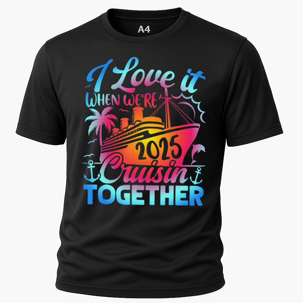 Family Cruise 2025 I Love It When We're Cruisin' Together Cooling Performance Crew T-Shirt