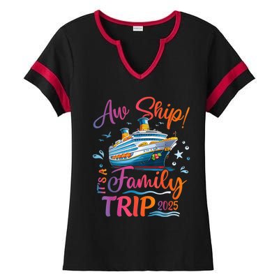 Family Cruise 2025 Aw Ship ItS Family Trip 2025 Ladies Halftime Notch Neck Tee