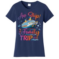 Family Cruise 2025 Aw Ship ItS Family Trip 2025 Women's T-Shirt