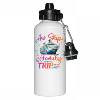 Family Cruise 2025 Aw Ship ItS Family Trip 2025 Aluminum Water Bottle