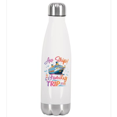 Family Cruise 2025 Aw Ship ItS Family Trip 2025 Stainless Steel Insulated Water Bottle