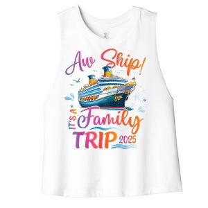 Family Cruise 2025 Aw Ship ItS Family Trip 2025 Women's Racerback Cropped Tank