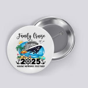 Family Cruise 2025 Family Matching Cruise Ship Vacation Trip Button