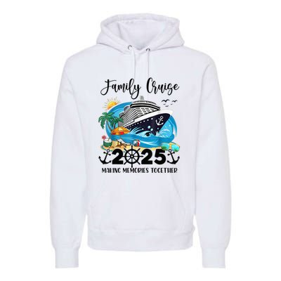 Family Cruise 2025 Family Matching Cruise Ship Vacation Trip Premium Hoodie