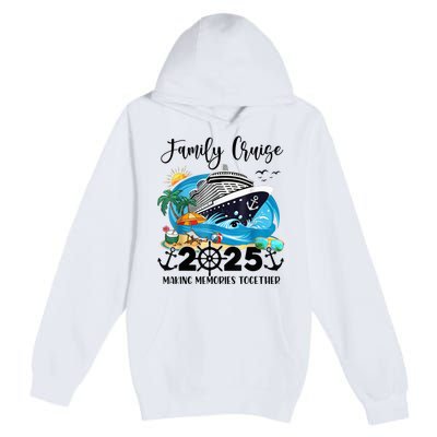 Family Cruise 2025 Family Matching Cruise Ship Vacation Trip Premium Pullover Hoodie