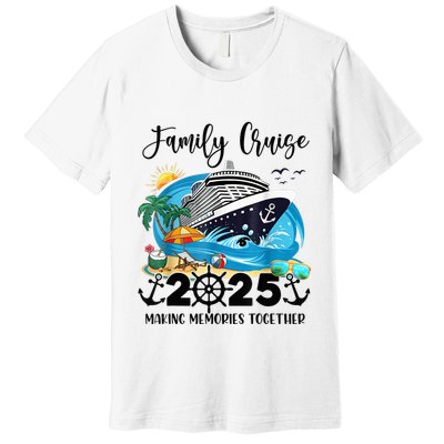 Family Cruise 2025 Family Matching Cruise Ship Vacation Trip Premium T-Shirt