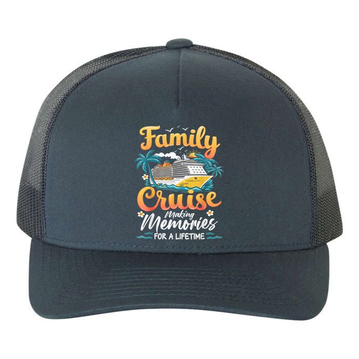 Family Cruise 2025 Family Matching Cruise Ship Vacation Trip Yupoong Adult 5-Panel Trucker Hat