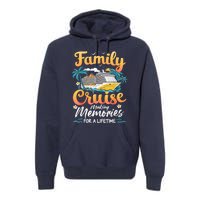 Family Cruise 2025 Family Matching Cruise Ship Vacation Trip Premium Hoodie