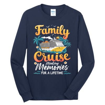 Family Cruise 2025 Family Matching Cruise Ship Vacation Trip Tall Long Sleeve T-Shirt