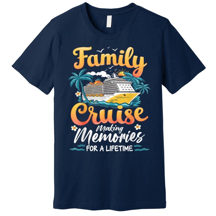 Family Cruise 2025 Family Matching Cruise Ship Vacation Trip Premium T-Shirt