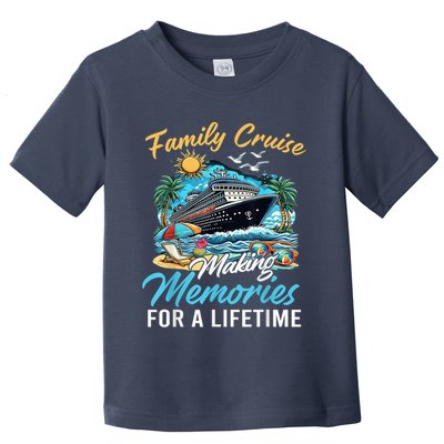 Family Cruise 2025 Family Matching Cruise Ship Vacation Trip Toddler T-Shirt