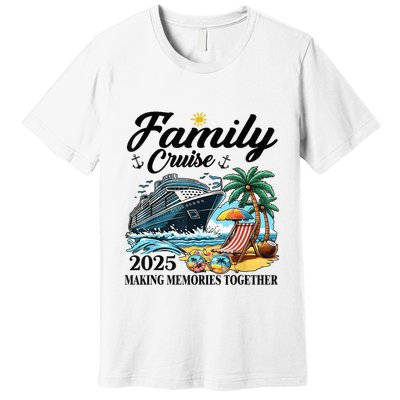 Family Cruise 2025 Family Matching Cruise Ship Vacation Trip Premium T-Shirt