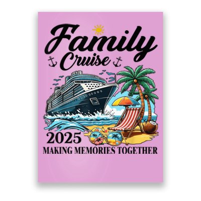 Family Cruise 2025 Family Matching Cruise Ship Vacation Trip Poster