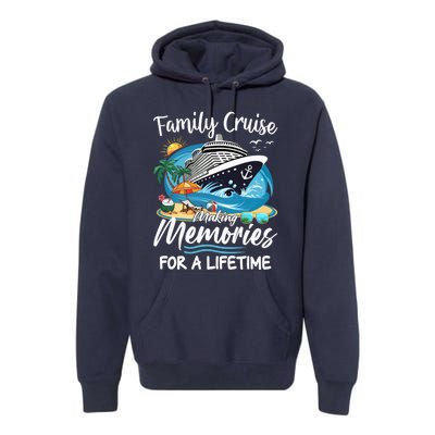 Family Cruise 2025 Family Matching Cruise Ship Vacation Trip Premium Hoodie