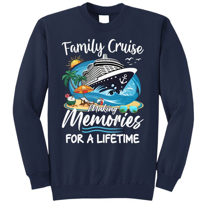 Family Cruise 2025 Family Matching Cruise Ship Vacation Trip Tall Sweatshirt