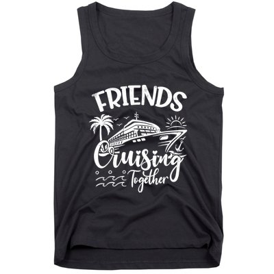 Friends Cruise 2024 Cruising Together Friends Matching Squad Tank Top