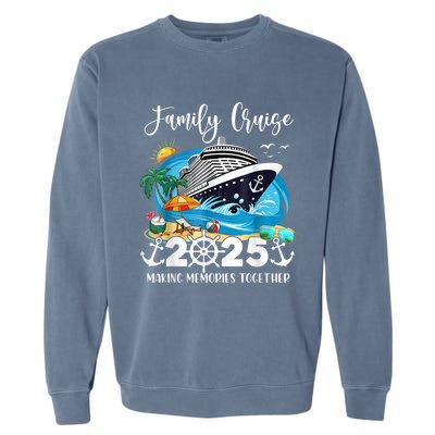 Family Cruise 2025 Family Matching Cruise Ship Vacation Trip Garment-Dyed Sweatshirt