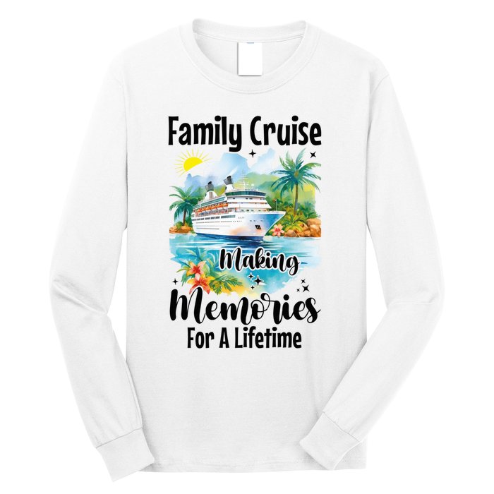 Family Cruise 2025 Family Matching Cruise Ship Vacation Trip Long Sleeve Shirt