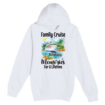 Family Cruise 2025 Family Matching Cruise Ship Vacation Trip Premium Pullover Hoodie