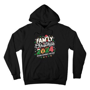 Family Christmas 2024 Making Memories Together Holiday Hoodie