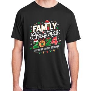 Family Christmas 2024 Making Memories Together Holiday Adult ChromaSoft Performance T-Shirt