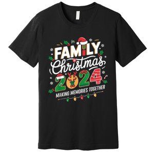 Family Christmas 2024 Making Memories Together Holiday Premium T-Shirt