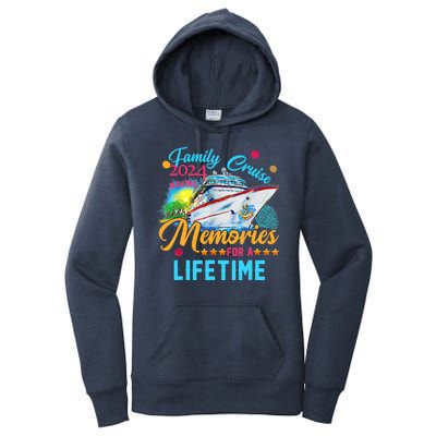 Family Cruise 2024 Making Memories For A Lifetime Women's Pullover Hoodie